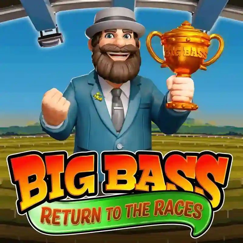 Big Bass Return to the Races